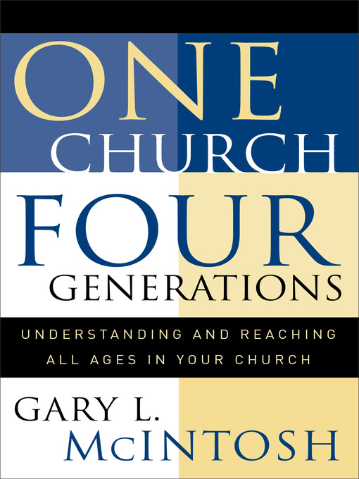 Title details for One Church, Four Generations by Gary L. McIntosh - Available